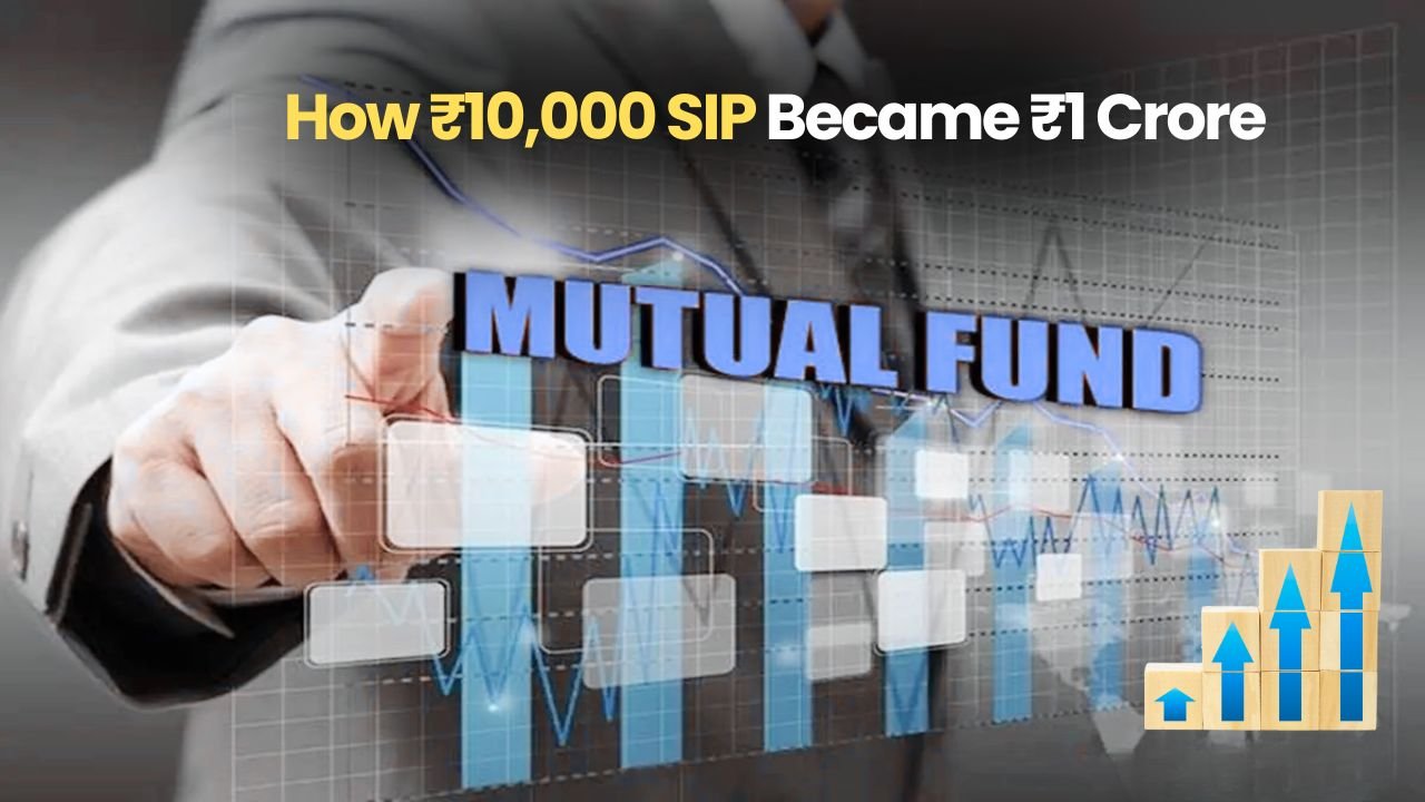 How ₹10,000 SIP Became ₹1 Crore: 10 Equity Mutual Funds That Delivered Big